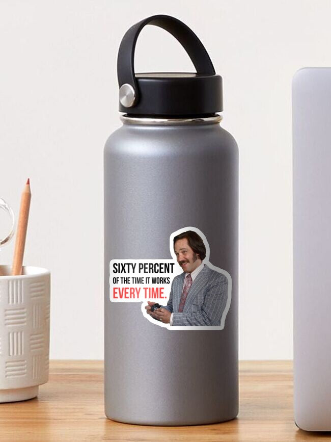Anchorman Will Ferrell Paul Rudd Sixty Percent of the Time Sticker