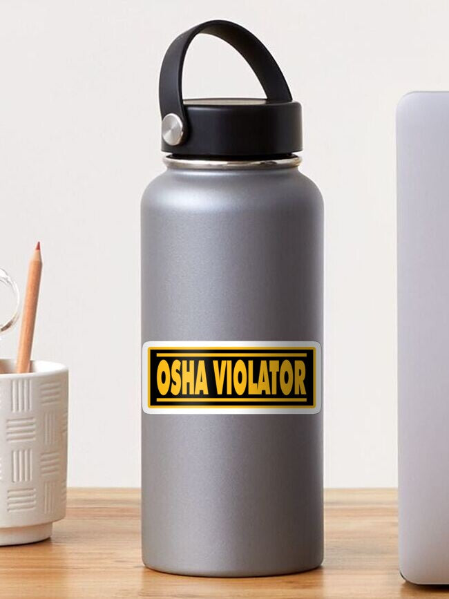 OSHA Violator Sticker