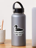 Stupid Canadian Wolf Bird Funny Loon Quote Sticker