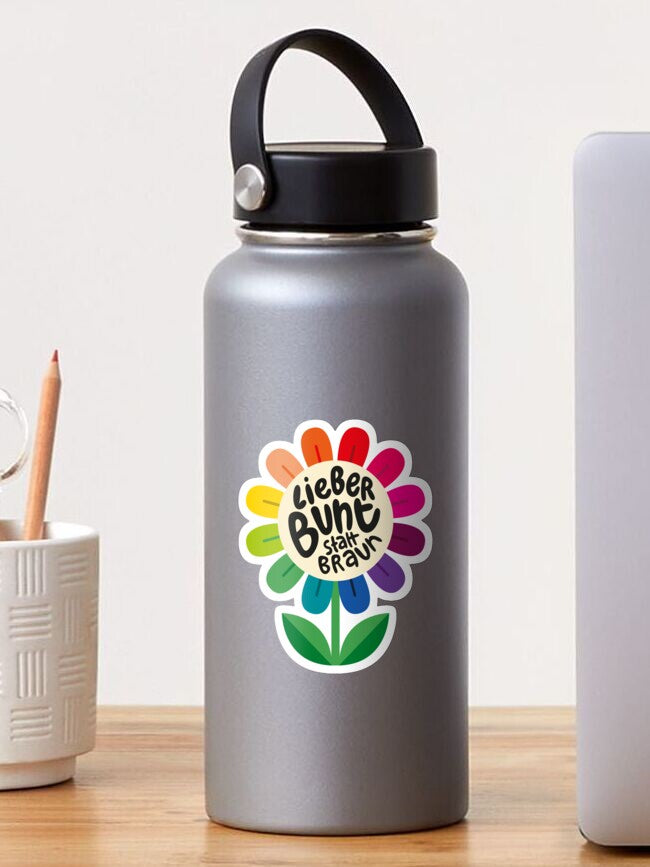 Better colorful than brown Sticker