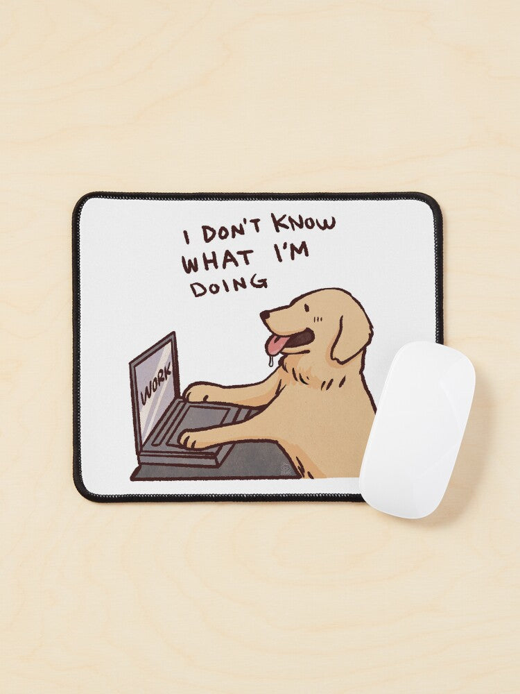 Golden retriever working I don't know what I'm doing Funny golden retriever memes Mouse Pad